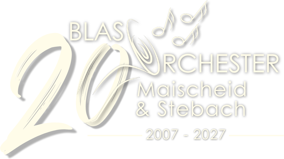 20 Jahre Blasorchester Maischeid & Stebach, 2007 – 2027
